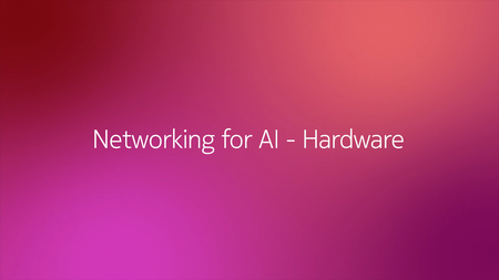 Nokia TechTalks in 10 – Networking for AI – Hardware Education